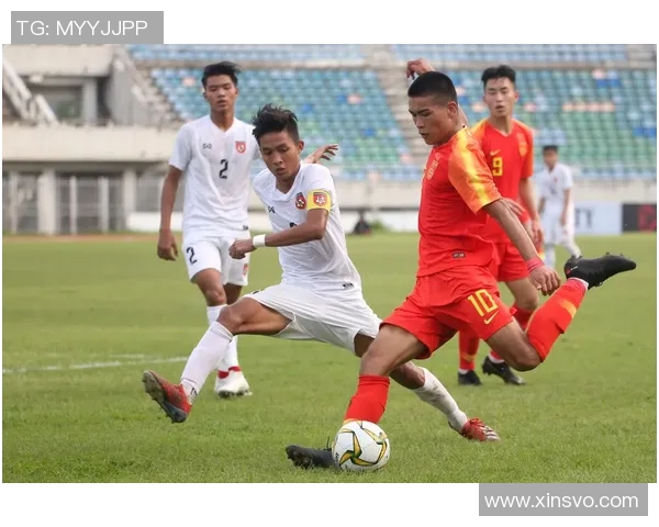 中国男足U19友谊赛迎战缅甸U19力争展现青春风采与团队实力